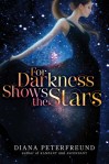 for darkness shows the stars