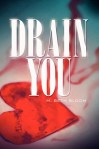 drain you