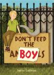 Don't feed the boy