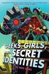 Geek, GIrls and Secret Identities