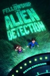 The Fellowship of Alient Detection