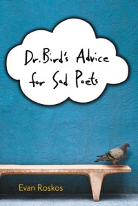 Dr Bird's Advice for Sad Poets
