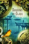 shadows of glass