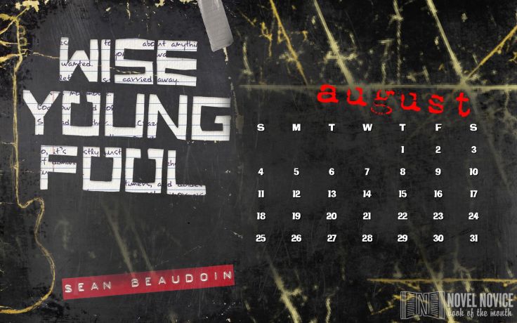 august 2013 wise young fool wallpaper