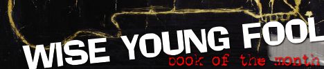 August2013 Wise Young Fool botm banner