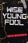 wise young fool final