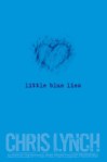 little blue lies