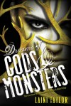 dreams of gods and monsters