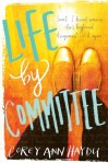 life by committee