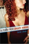 really nice prom mess