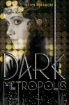 dark metropolis