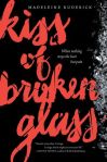 kiss of broken glass