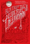 accidental highwayman, the
