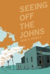 seeing off the johns