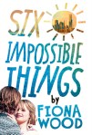 six impossible things